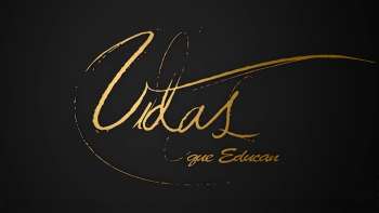 Vidas Que Educan -Temporada 6