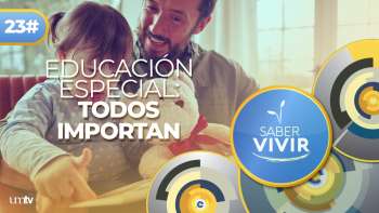 10 EDUCACIÓN ESPECIAL: Desafíos y Soluciones | Saber Vivir