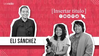 ELI SÁNCHEZ nos ACOMPAÑA en INSERTAR TÍTULO por UMtv