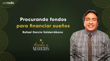 Aroma a Negocios - Procurando fondos para financiar sueños