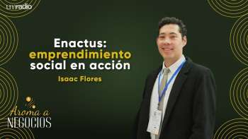Aroma a Negocios - Enactus: emprendimiento social en acción
