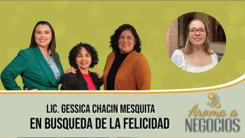 Aroma a Negocios - En búsqueda de la Felicidad