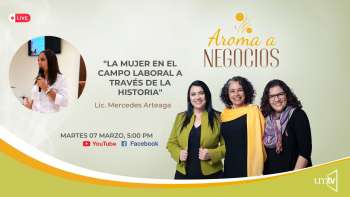 Aroma a Negocios - La Mujer en el campo laboral