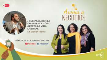 Aroma a Negocios - ¿Qué pasa con la diabetes y cómo afecta la vida laboral?