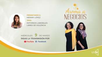 Aroma a Negocios - Entornos laborales libres de violencia