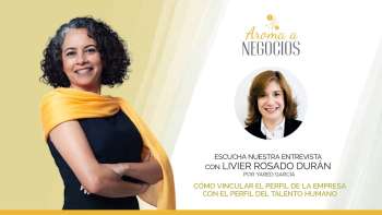 Aroma a Negocios - Entrevista con el experto - Talento en las Empresas