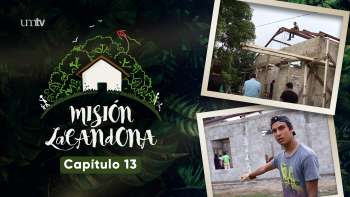 Capítulo 13 | Misión Lacandona