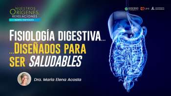 NOR 5 - Fisiología digestiva…Diseñados para ser SALUDABLES