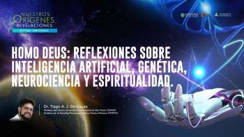 NOR 7-5-HOMO DEUS: Reflexiones sobre Inteligencia Artificial, Genética, Neurociencia y Espiritualida