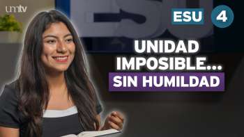 04 Unidad mediante la humildad | Lección 4 de Escuela Sabática Universitaria en UMtv