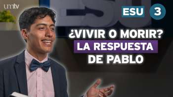 03 Vida y muerte | Lección 3 de Escuela Sabática Universitaria en UMtv