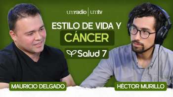 EP.15 | Estilo de vida y cáncer - Mauricio Delgado Morquecho | Salud 7 en UMtv
