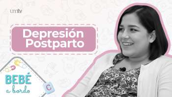 03 Depresión Postparto | Bebé a Bordo