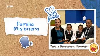 07 Familia Misionera - Familia Penniecook Pimentel | Más en Familia