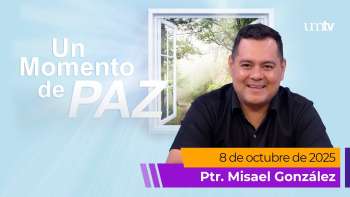 Un Momento de Paz 8 oct 2025 | ¿Dios Responde Oraciones? El Poder que Transforma Destinos | UMtv