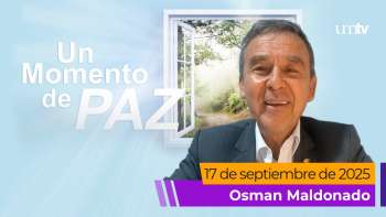 Un Momento de Paz 17 sep 2025 | ¿Dios Escucha Tus Lágrimas?|3 Milagros que Cambiaron Mi Vida | UMtv