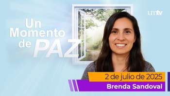 Un Momento de Paz 2 julio 2025 | Brenda Sandoval | Cuando Dios abre puertas, solo necesitas fe| UMtv