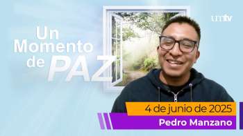 Un Momento de Paz 4 junio 2025 | Pedro Manzano | Dios responde cuando confías en lo invisible | UMtv