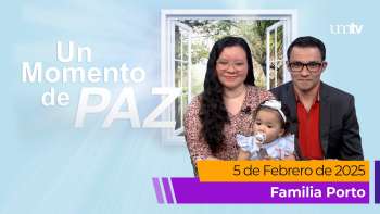 Un Momento de Paz 5 febrero 2025 | Familia Porto | UMtv en Vivo