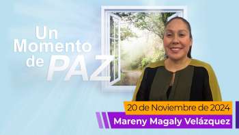 Un Momento de Paz 20 noviembre 2024 | Mareny Magali Velázquez | De Alcohólico a Evangelista en UMtv