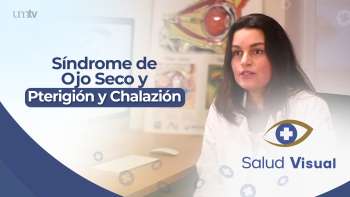 03 Síndrome de Ojo Seco, Pterigión y Chalazión | Salud Visual