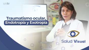 09 Traumatismo ocular, Endotropía y Exotropía | Salud Visual