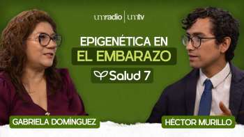 EP.01 | EPIGENÉTICA en el embarazo - Gabriela Domínguez | Salud 7 en UMtv