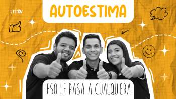 01 AUTOESTIMA | Eso le Pasa a Cualquiera