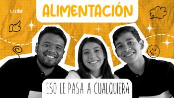 04 ALIMENTACION | Eso le Pasa a Cualquiera