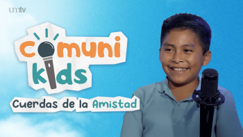 07 Comunikids - Cuerdas de la Amistad | Comunikids