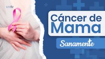 02 Cáncer de mama | Sanamente