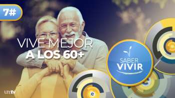 07 Mejora la CALIDAD DE VIDA de la TERCERA EDAD con Ejercicio | Saber Vivir