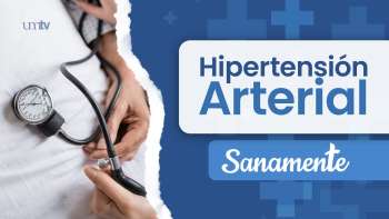 17 Hipertensión arterial | Sanamente
