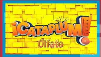 04 Olfato | Cataplum!