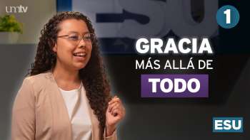 01 DIOS ama de PURA GRACIA | Lección 1 de Escuela Sabática Universitaria en UMtv
