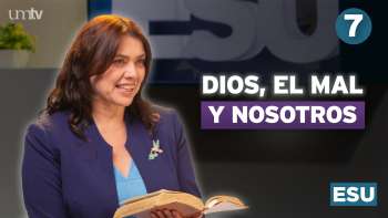 07 El PROBLEMA del MAL | Lección 7 de Escuela Sabática Universitaria en UMtv