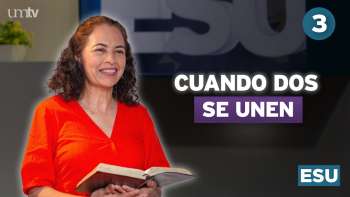 03 Imágenes tomadas del matrimonio | Lección 3 de Escuela Sabática Universitaria en UMtv