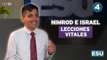 04 Las naciones - primera parte | Lección 4 de Escuela Sabática Universitaria en UMtv