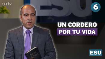 06 Entendiendo el sacrificio | Lección 6 de Escuela Sabática Universitaria en UMtv