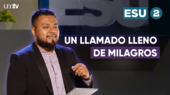 02 La zarza ardiente | Lección 02 de Escuela Sabática Universitaria en UMtv